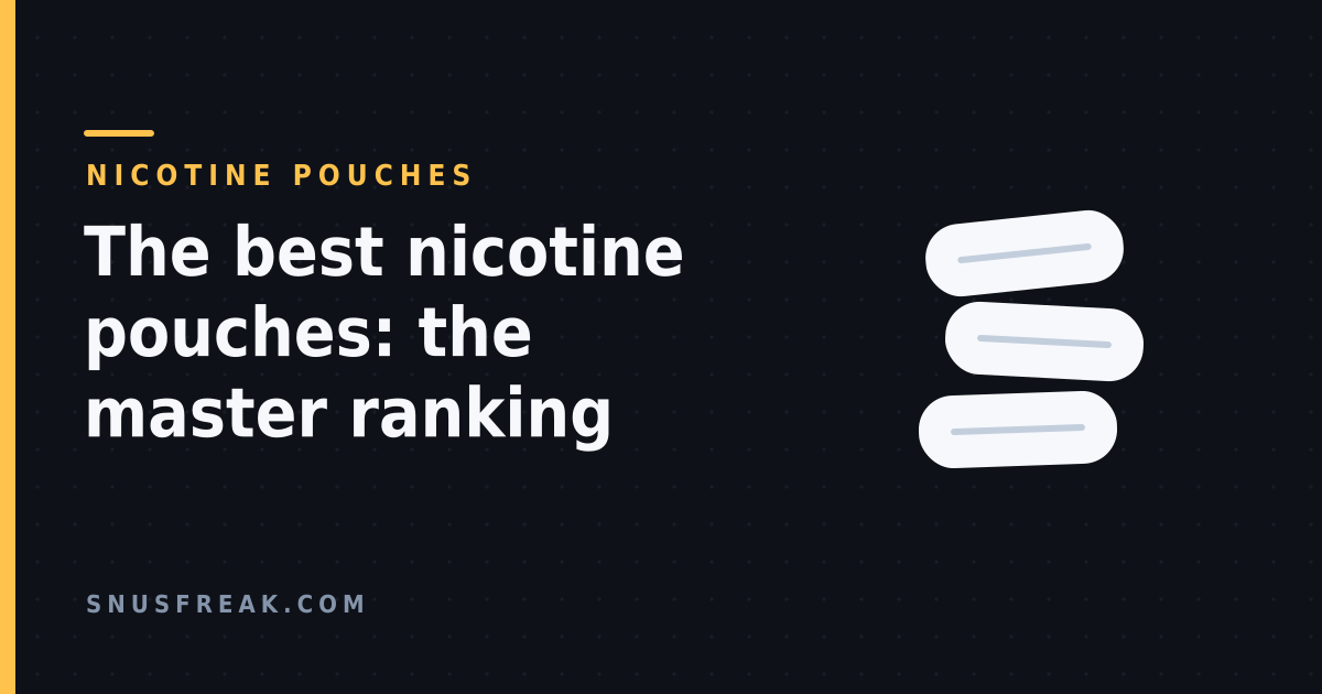 Dark title card with three pale line-drawn pouches, headline reading the best nicotine pouches the master ranking