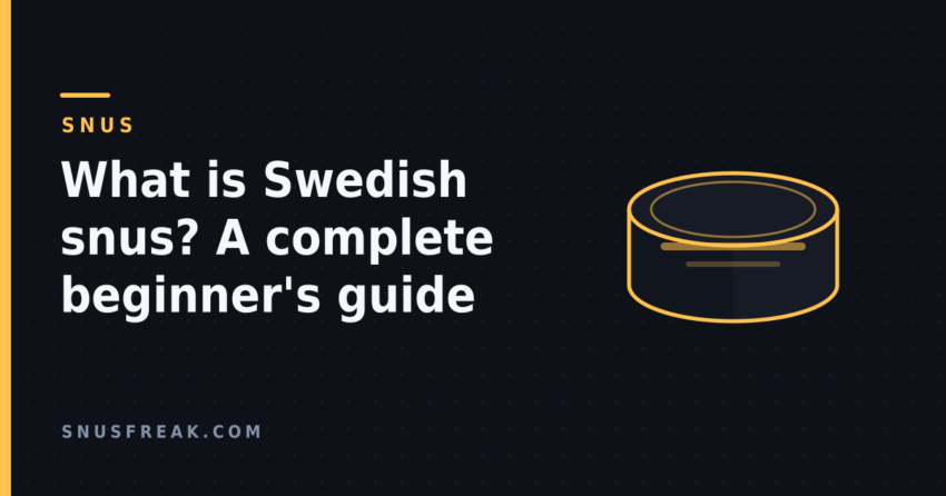 Dark title card reading What is Swedish snus beside a line-drawn snus can in amber