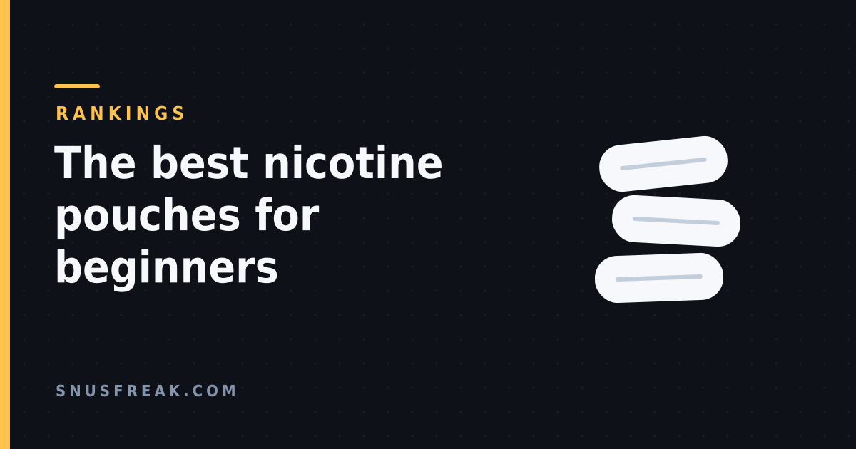 Dark illustration of three stacked white nicotine pouches under a RANKINGS label, in the Snus Freak house style