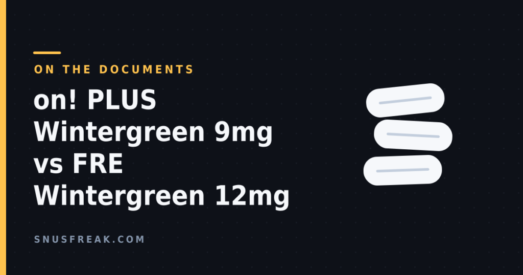 Dark banner reading 'on! PLUS Wintergreen 9mg vs FRE Wintergreen 12mg' under the kicker 'On the documents', beside three stacked white line-drawn nicotine pouches.